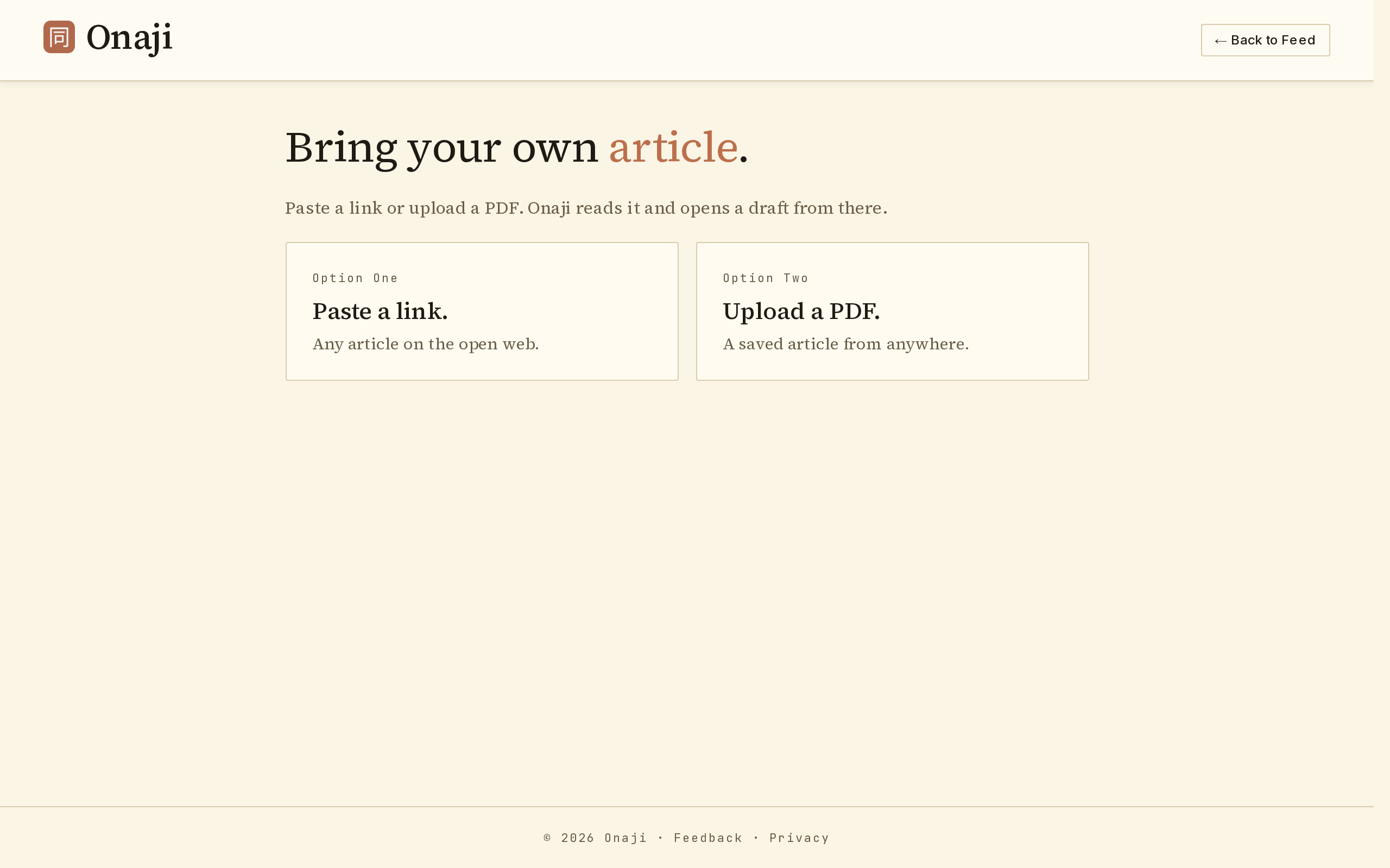 Onaji Bring Your Own Article page with Paste a link and Upload a PDF options.